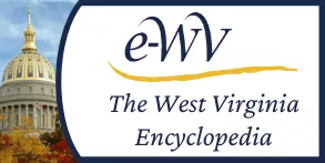 e-WV: The West Virginia Encyclopedia